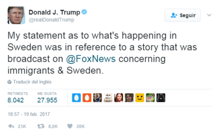 &#039;Minha declaração sobre o que está acontecendo na Suécia foi uma referência a uma história transmitida na @FoxNews sobre imigrantes e a Suécia&#034;, escreveu o presidente no Twitter. 