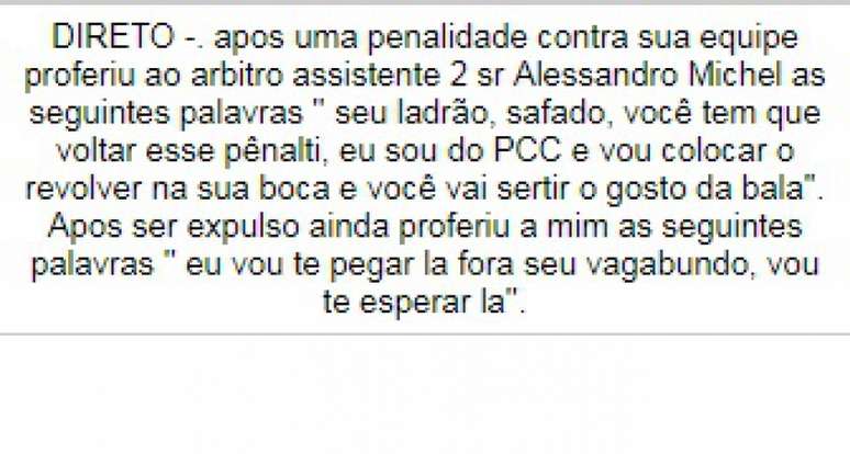 O trio de arbitragem recebeu ameaças de jogador e dirigente da equipe de Paranavaí (Foto: Reprodução)