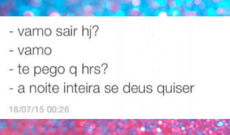 Sem pressa, temos a noite toda, n&eacute;, crush?