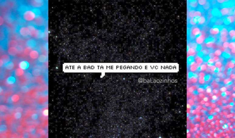 Bad t&aacute; namorando todo mundo. Cad&ecirc; voc&ecirc;?