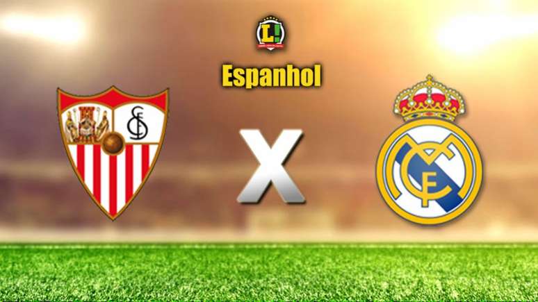 Sevillla e Real Madrid se enfrentam neste domingo pela La Liga (Foto: Arte/Lance)