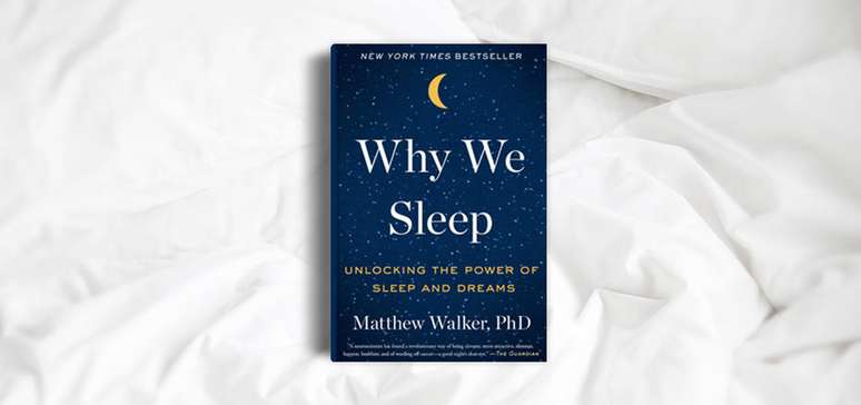 Livro "Porque nós dormimos", por Matthew Walker