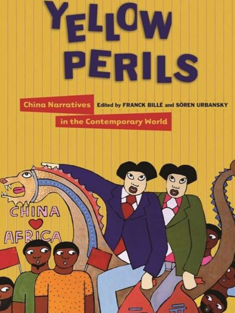 Reprodução da capa de 'Yellow perils: China narratives in the contemporary world', que traz capítulos sobre estereótipos sobre o país asiático