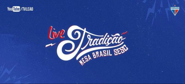 Live contará com a participação de atrações especiais (Foto: Divulgação/Fortaleza)