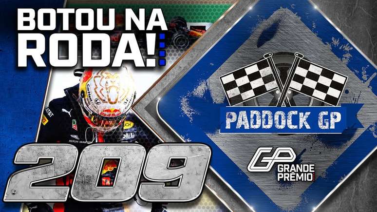 Paddock GP #209 vai ao ar nesta segunda-feira (10) (