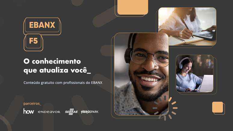 Ebanx, em parceira com diversas instituições, abre inscrições para o &#034;Ebanx F5&#034;, iniciativa com cursos gratuitos para áreas como marketing, vendas e atendimento ao cliente