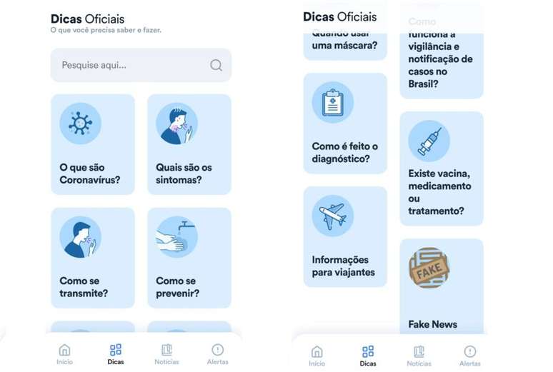 Na aba de Dicas oficiais, você pode acessar as principais informações sobre o novo coronavírus, como quais são os sintomas, como ocorre a transmissão, como se prevenir, entre outras.