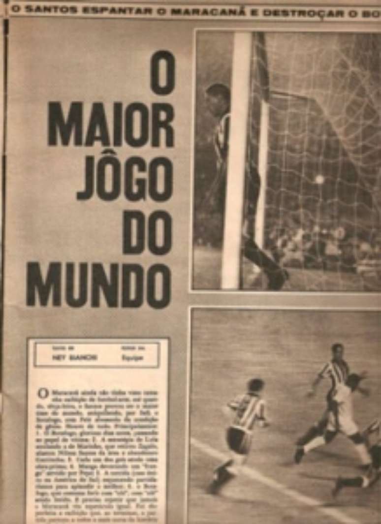 "O maior jogo do mundo": a famosa matéria da revista "Fatos e Fotos", assinada pelo jornalista Ney Bianchi (Divulgação Santos FC)