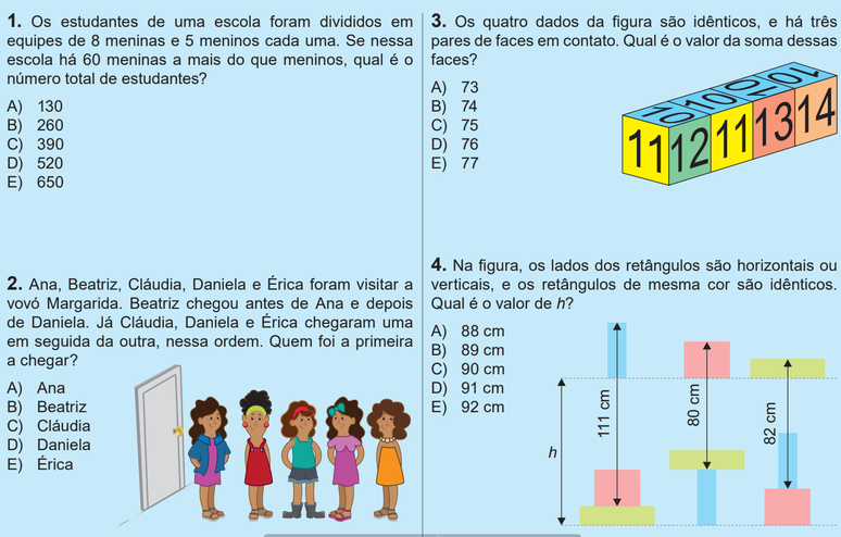 Alguns exercícios da prova do ensino médio da Olimpíada Brasileira de Escolas Públicas, que incentivam o raciocínio