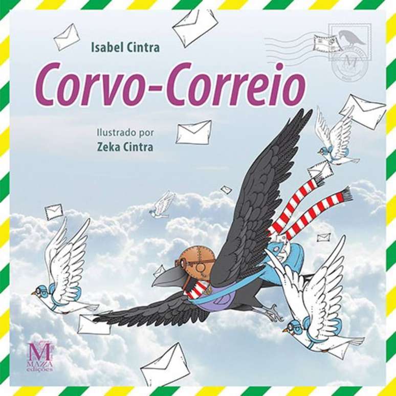 O livro infantil 'Corvo-Correio', de Isabel Cintra