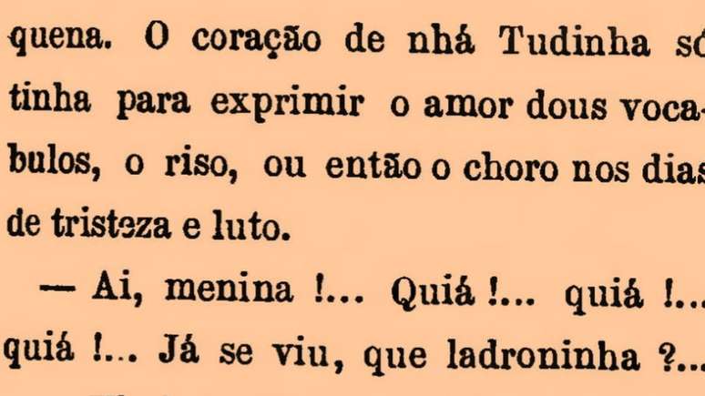 Trecho de romance "Til", de José de Alencar, de 1872, tem personagem rindo "quiá, quiá, "quiá"