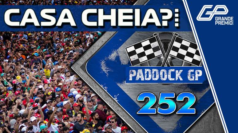 Paddock GP #252 fala sobre a F1 em São Paulo 