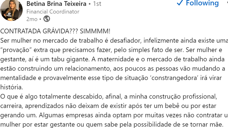 Postagem de Betina Brina Teixeira contando sobre sua contratação durante a gravidez