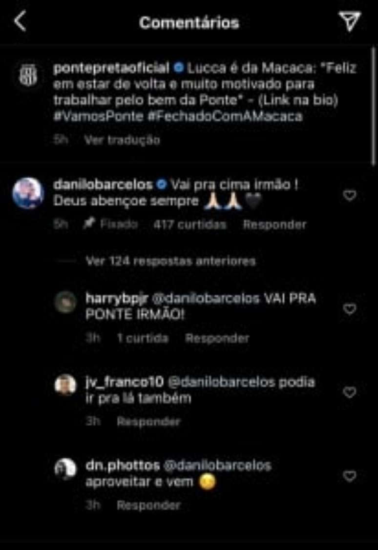 Danilo Barcelos comentou em foto da Ponte (Foto: Reprodução)