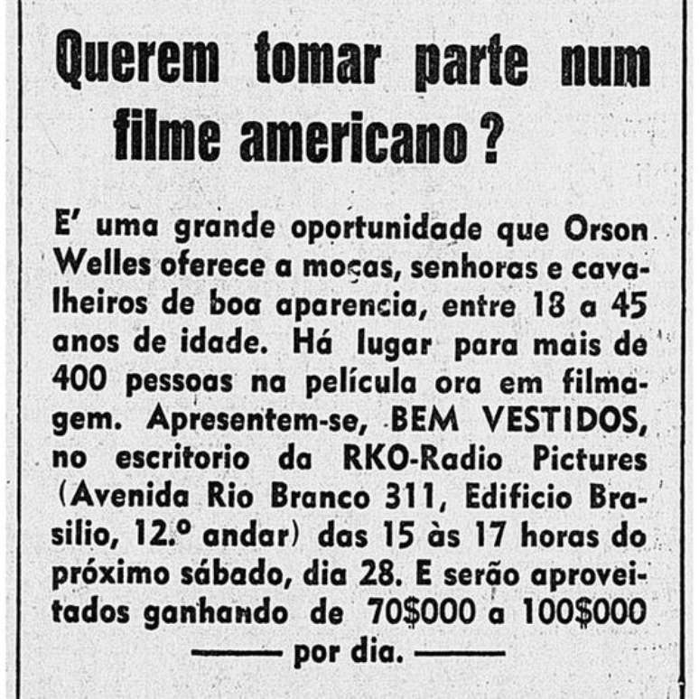 Anúncio veiculado pela RKO nos jornais do Rio de Janeiro. Welles decepcionou-se com a falta de candidatos negros no processo seletivo
