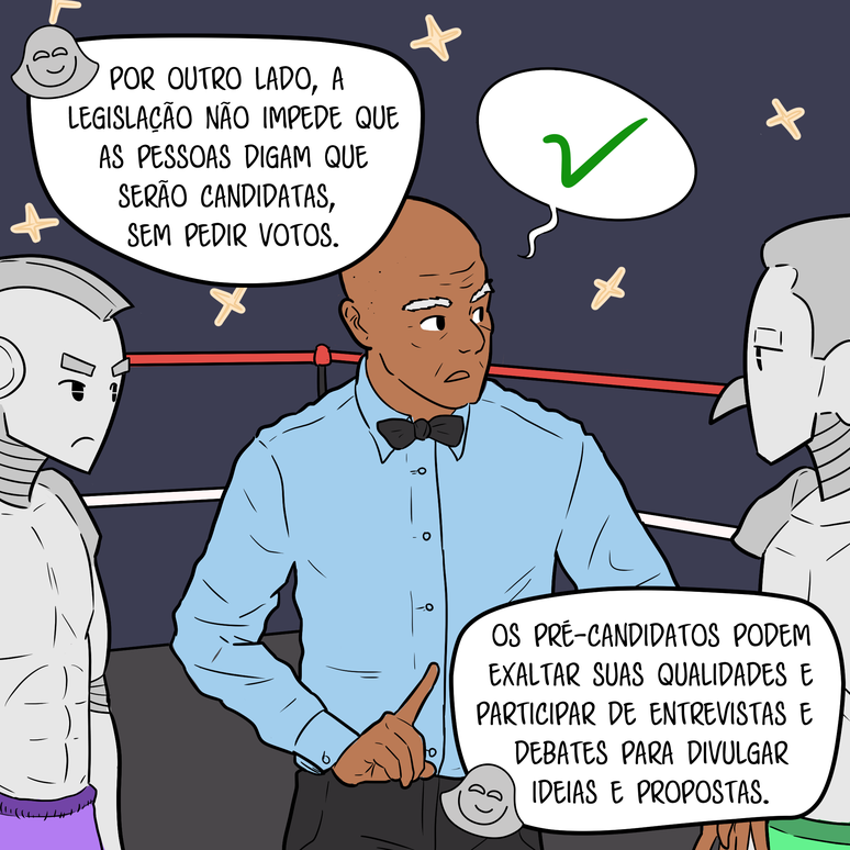 O juiz da luta d&aacute; as regras. F&aacute;tima explica que antes de 16 de agosto, &eacute; permitido que os candidatos declarem sua candidatura, falem sobre suas qualidades e participem de debates.