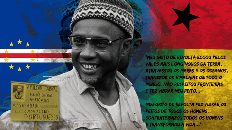 Imagem mostra Amílcar Cabral entre um cartaz denunciando seu assassinato e um trecho de um de seus poemas. Ao fundo, as bandeiras de Cabo Verde e Guiné-Bissau.