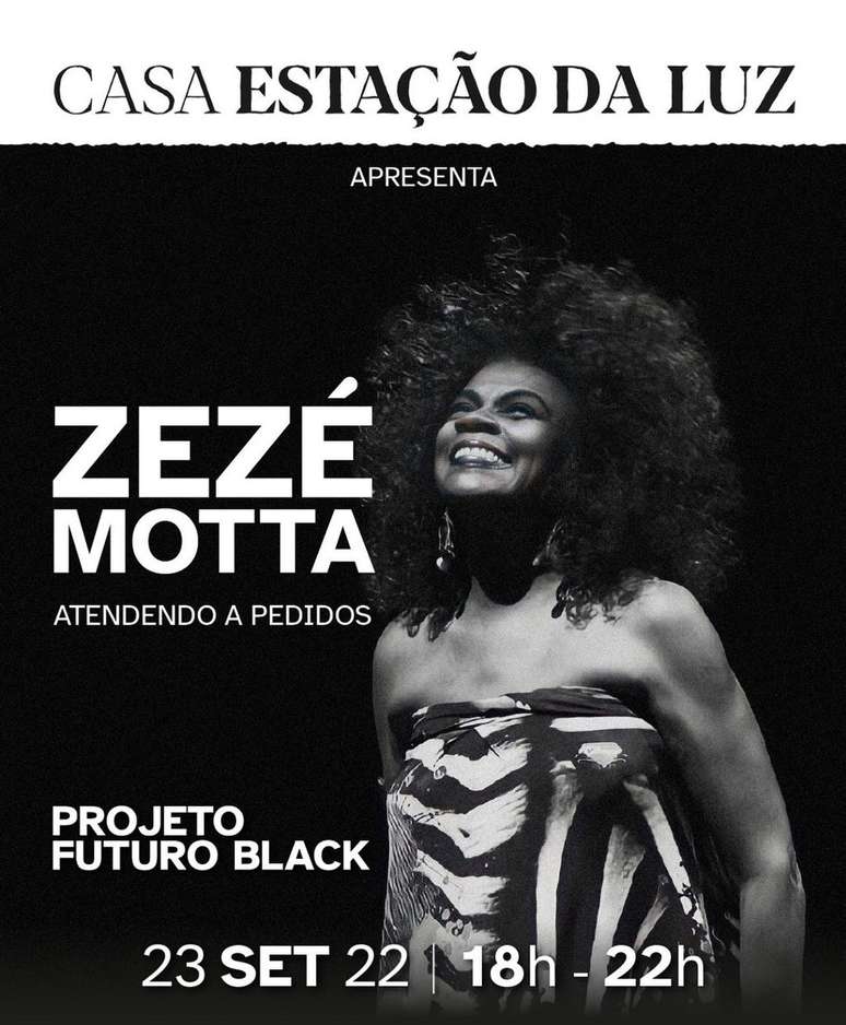 Casa Estação da Luz recebe Zezé Motta.