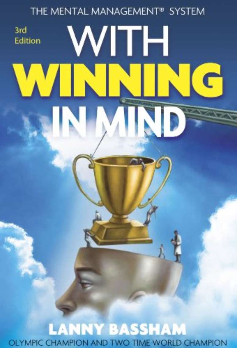 &ldquo;With Winning in Mind&rdquo;, de Lanny Bassham
