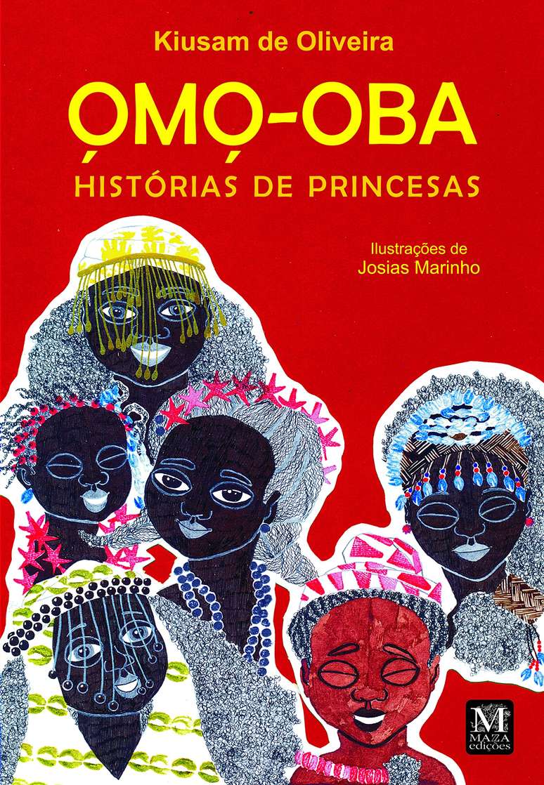 Omo-Oba: histórias de princesas, Kiusam Oliveira, com ilustrações de Josias Marinho, Mazza Edições