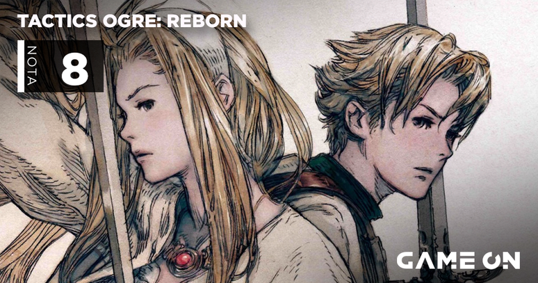 Tactics Ogre: Reborn - Nota 8