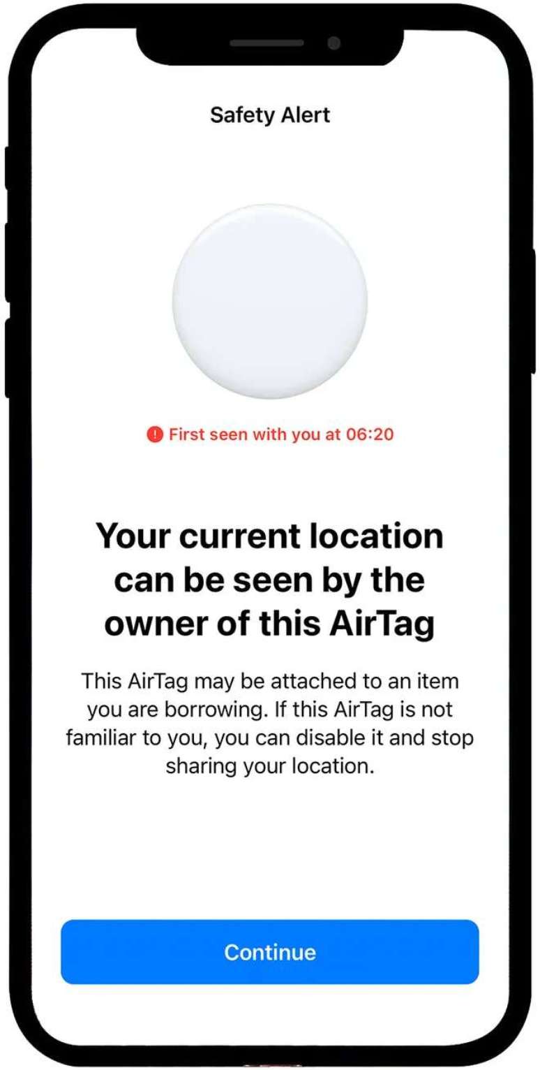 iOS shows warnings if unknown AirTags are detected (Image credit: Disclosure / Apple) iOS shows warnings if unknown AirTags are detected (Image credit: Disclosure / Apple)