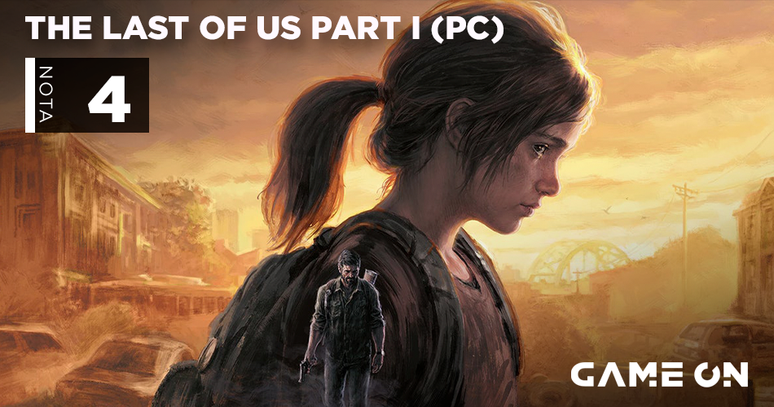 The Last of Us Part I (PC) - Nota 4