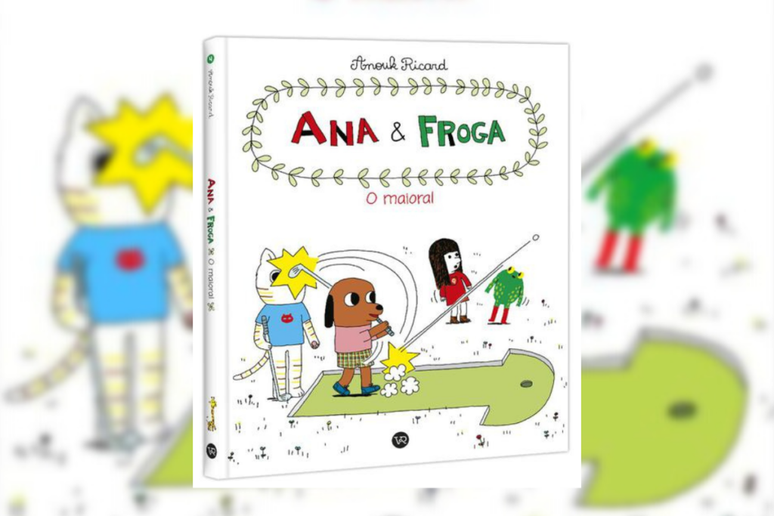 Livro &lsquo;Ana & Froga 4 &ndash; O maioral&rsquo; 
