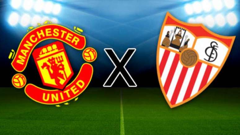 Manchester United x Sevilla.