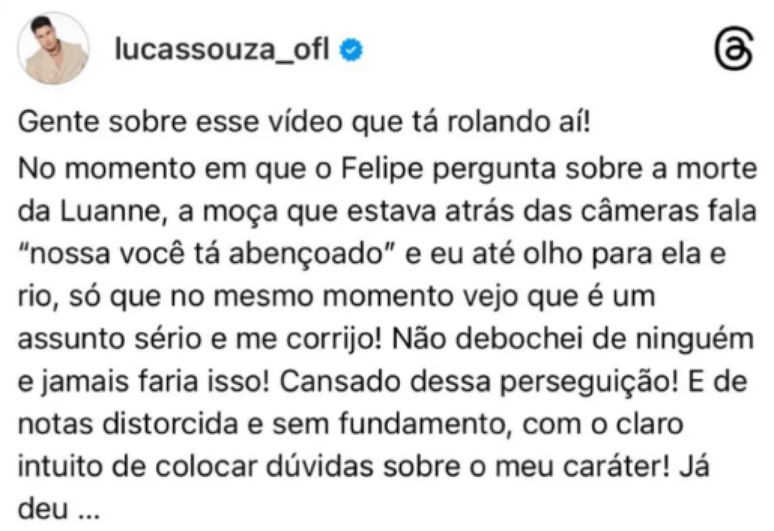 In Threads, Lucas Souza defended himself against the allegations. 