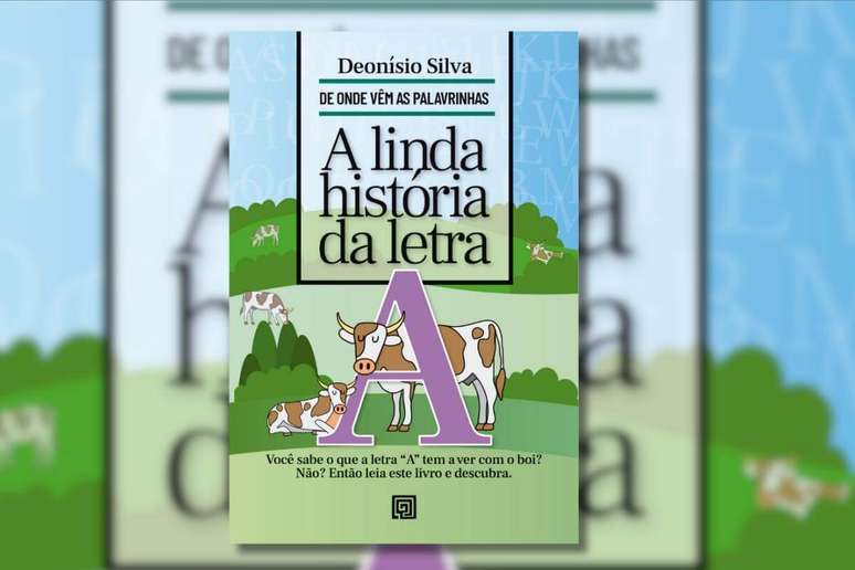Livro &lsquo;A Linda Hist&oacute;ria da Letra A&rsquo; 