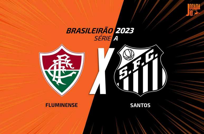 Santos x Fluminense: onde assistir, escalações e horários do jogo pelo  Brasileirão