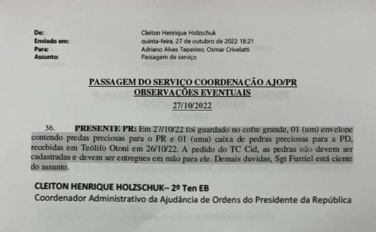 E-mail da ajudância de ordens, de 27 de outubro de 2022, indica que o então presidente Jair Bolsonaro recebeu "pedras preciosas" na cidade de Teófilo Otoni (MG) durante a campanha eleitoral