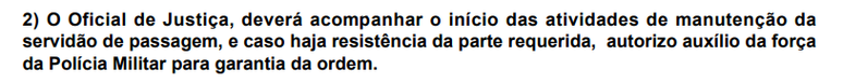 Parte da decisão da Juíza que determina uso de força policial