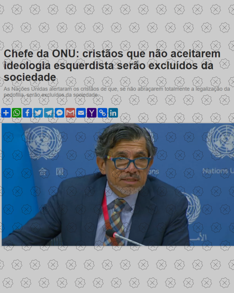 Print de matéria mostra imagem do especialista independente da ONU em identidade de gênero e orientação sexual e manchete: Chefe da ONU: cristãos que não aceitarem ideologia esquerdista serão excluídos da sociedade