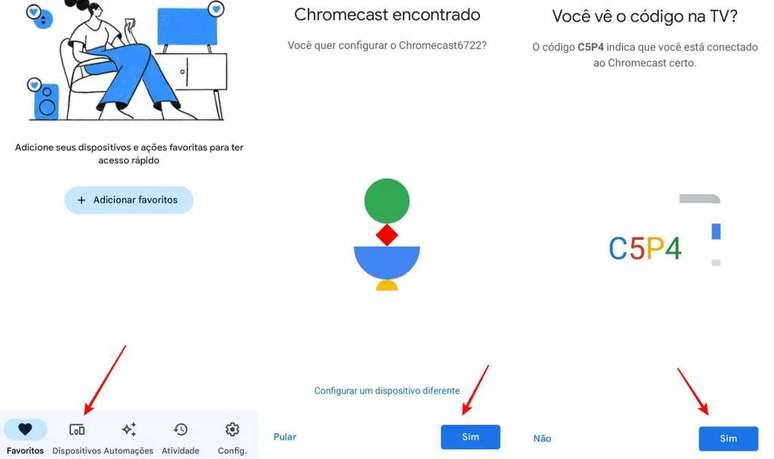 To set up Chromecast on your TV, you need to use the Google Home app (Image: Screenshot/FabrÃcio Calixto/Canaltech) To set up Chromecast on your TV, you need to use the Google Home app (Image: Screenshot/FabrÃcio Calixto/Canaltech)