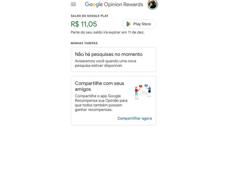 Google Opinion Rewards offers Play Store credits when you take surveys (Image: Screenshot/Douglas Ciriaco/Canaltech) Google Opinion Rewards offers Play Store credits when you take surveys (Image: Screenshot/Douglas Ciriaco/Canaltech)