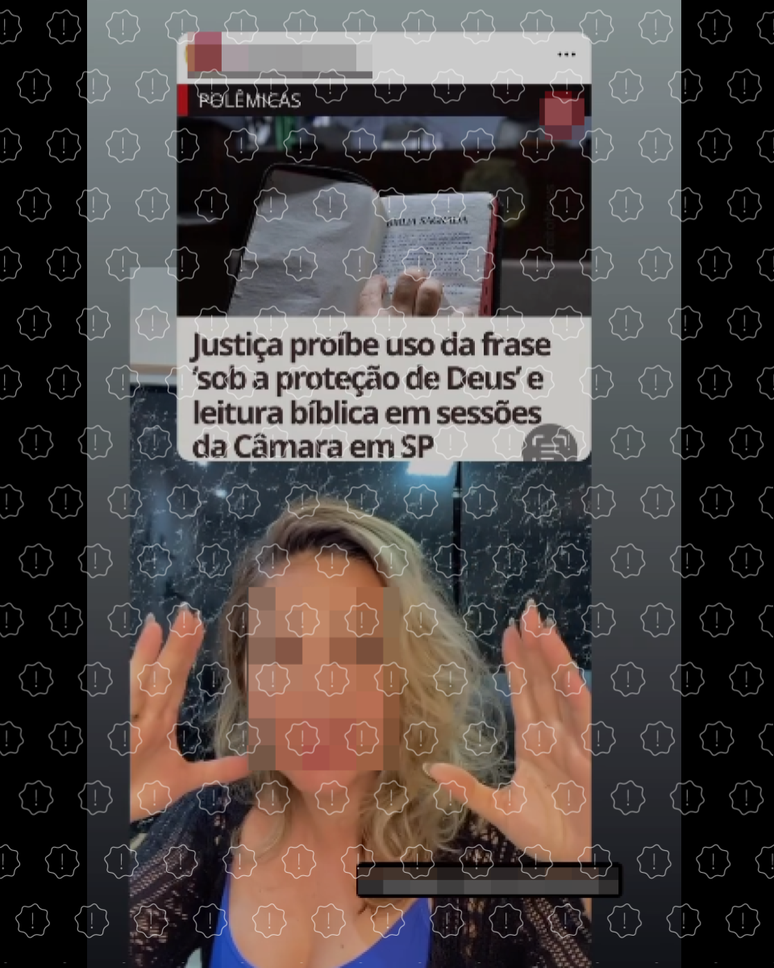 Print de vídeo que circula no Instagram que usa manchete ‘Justiça proíbe uso da frase sob a proteção de Deus e leitura bíblica em sessões da Câmara em SP’ para mentir que TJ-SP proibiu leitura da bíblia