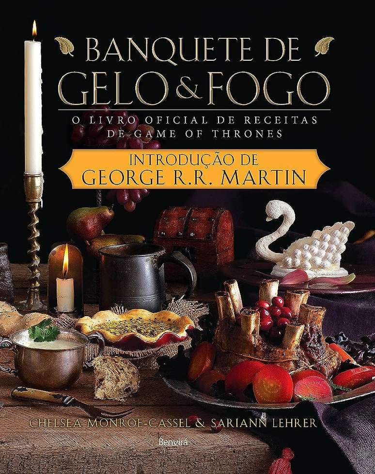 Banquete de gelo e fogo: O livro oficial de receitas de Game of Thrones