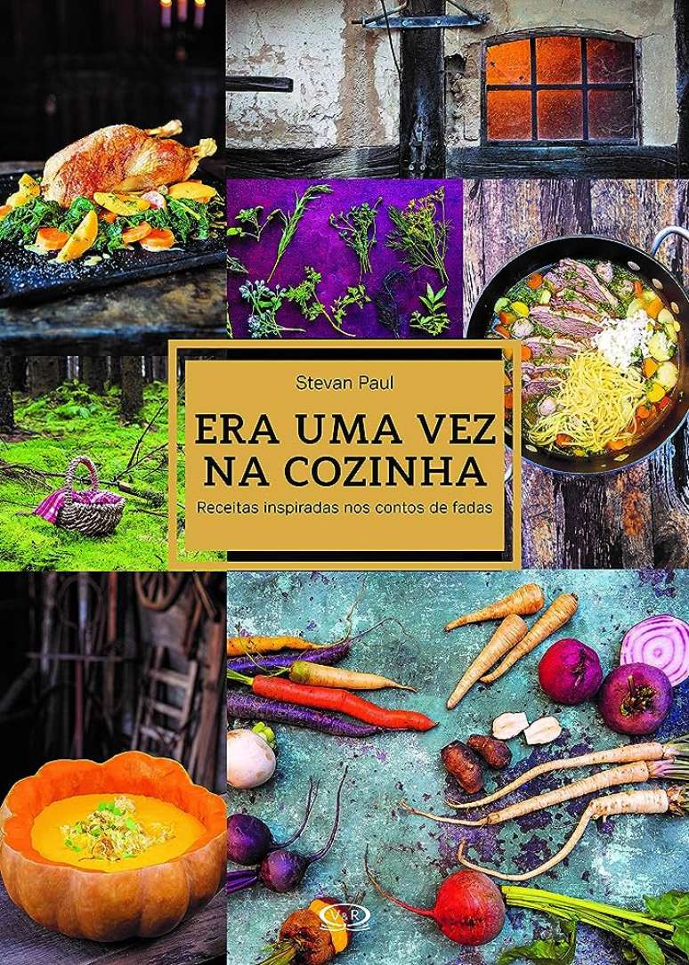 Era uma vez na cozinha: receitas inspiradas nos contos de fadas