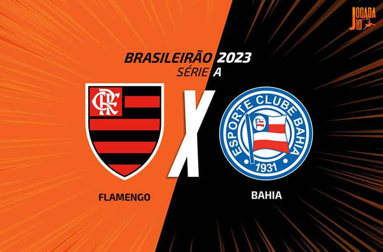 BAHIA X FLAMENGO: BRASILEIRÃO SÉRIE A