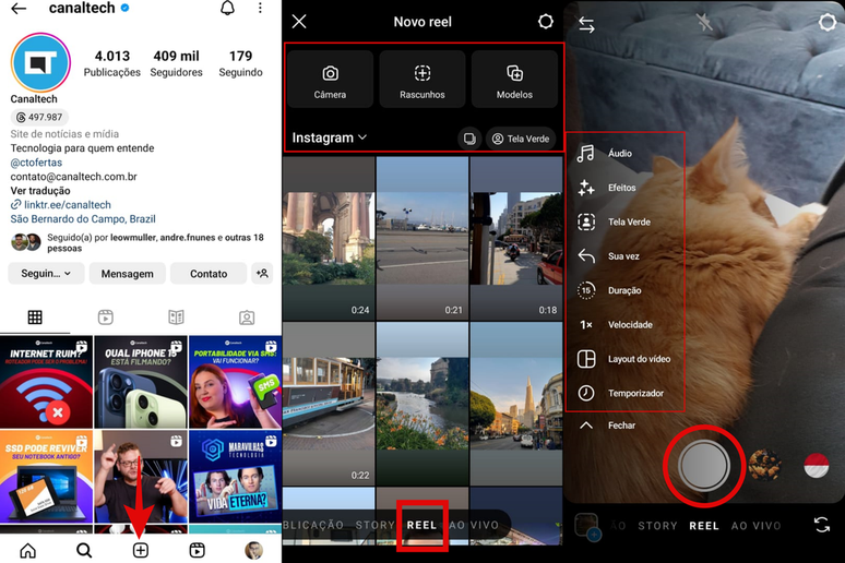 How to create a new Reel on Instagram on your phone (Image: Screenshot/Guilherme Haas/Canaltech) How to create a new Reel on Instagram on your phone (Image: Screenshot/Guilherme Haas/Canaltech)