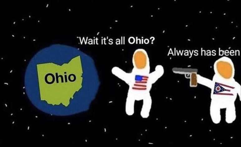Meme brinca com a ideia de que toda a Terra é o estado de Ohio (Imagem: Reprodução/Know Your Meme)
