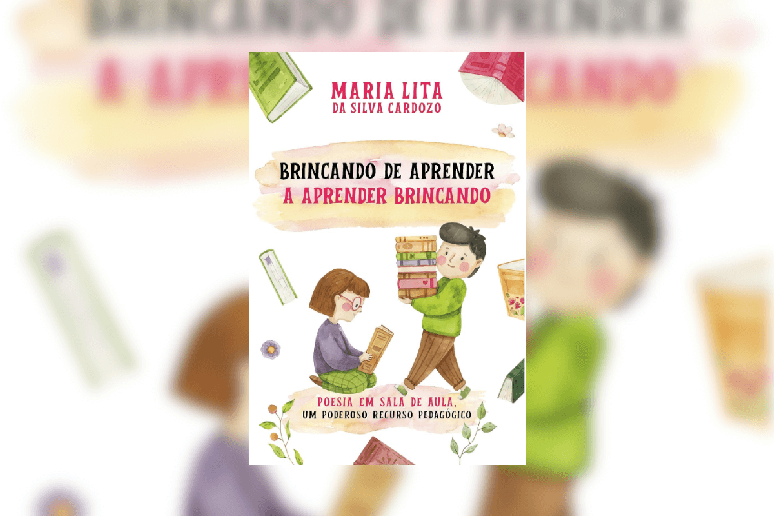 Livro “Brincando de aprender a aprender brincando” 