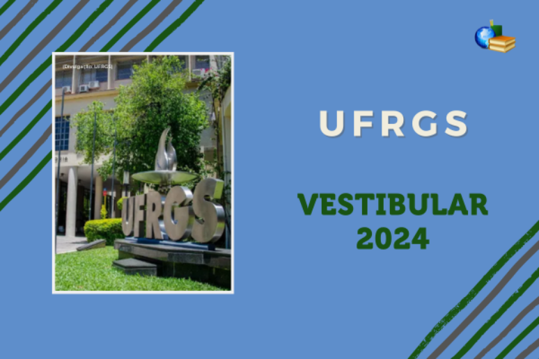 Vestibular 2024 da UFRGS