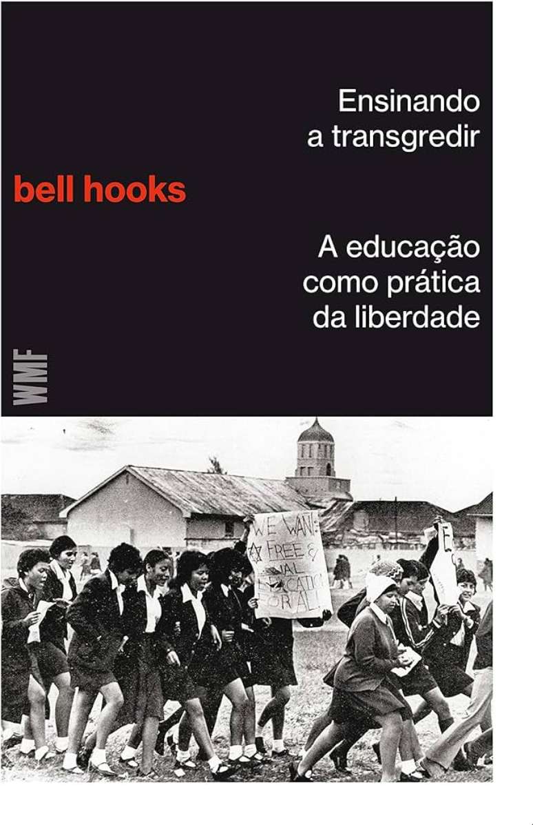 "Ensinando a transgredir: a educação como prática de liberdade", de bell hooks.