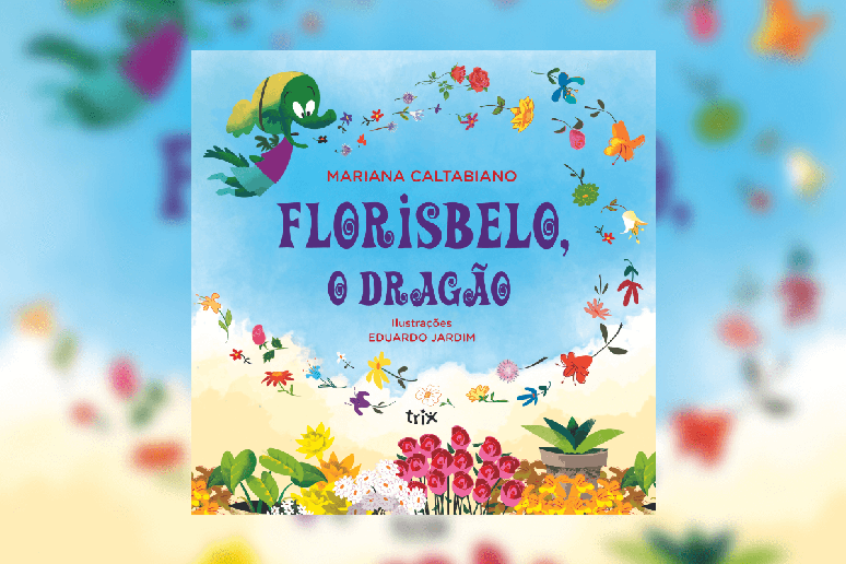 ‘Florisbelo, o dragão’ mostra que cada um é especial a sua maneira 