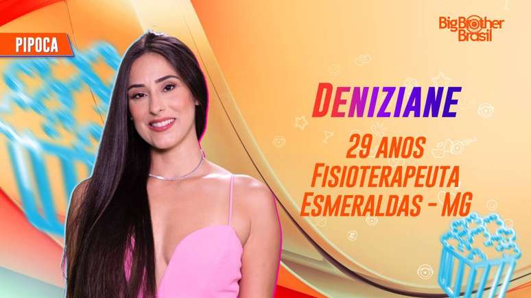 Deniziane é a quarta Pipoca do BBB 24.