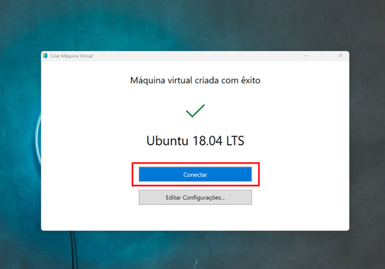 Assim que a máquina virtual estiver instalada, é só clicar em “Conectar” para usá-la (Imagem: Captura de tela/Fabrício Calixto/Canaltech)