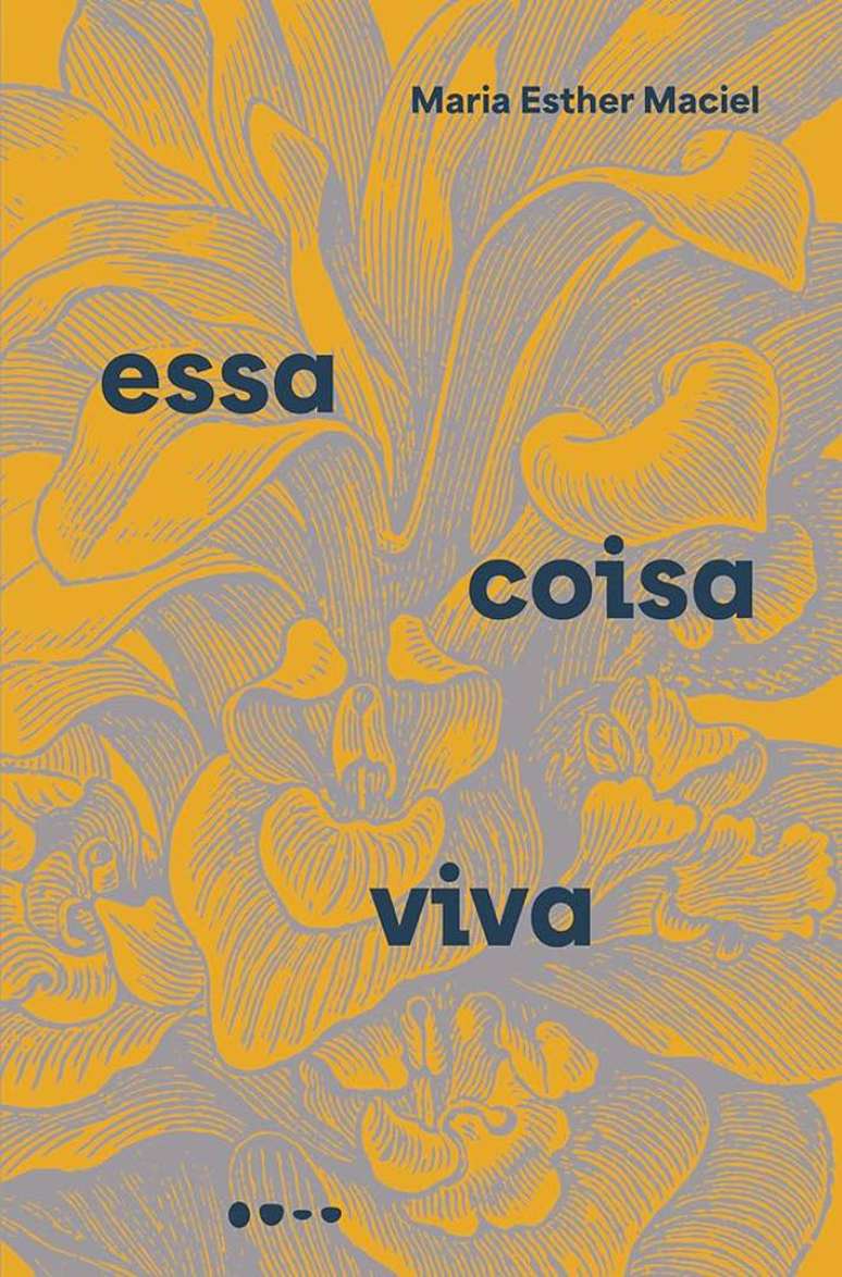 Capa de 'Essa coisa viva'.